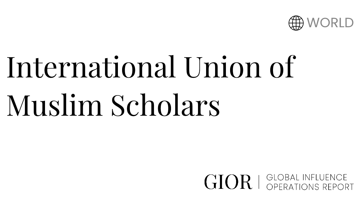Muslim Union International Union of Muslim Scholars - Global Influence Operations ...